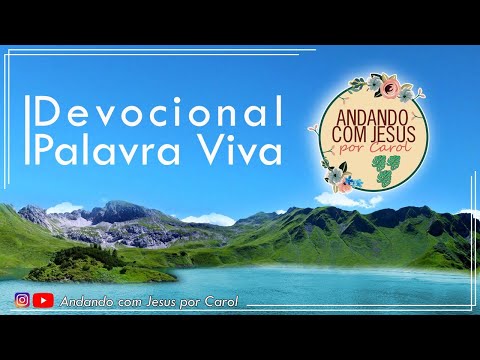 Devocional Palavra Viva I Cristão, onde está sua fé?