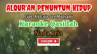 Download lagu Alquran penuntun hidup (karaoke) qasidah || Nada pria mp3