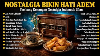 Download lagu Nyeshh! Lagu Nostalgia Terbaik Bikin Hati Adem | Tembang Kenangan Nostalgia Indonesia 80an 90an mp3