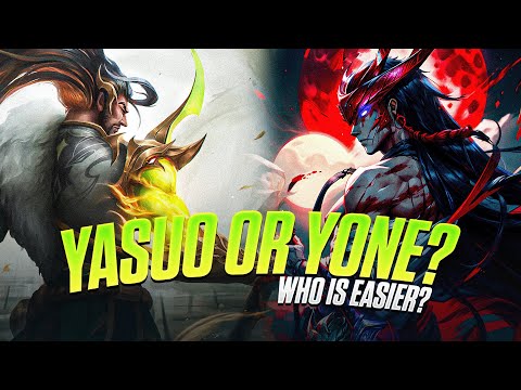 Yasuo or Yone: Who’s Easier to Play?