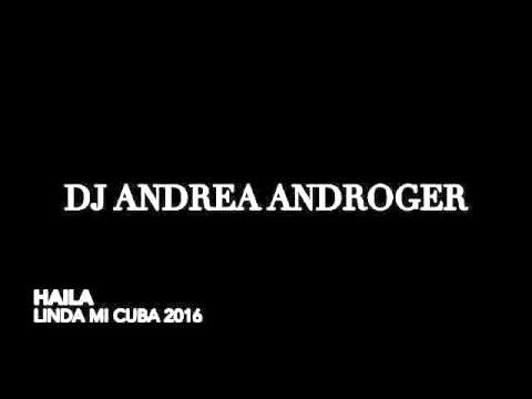 HAILA - LINDA MI CUBA (2016)  🔥🇨🇺_androgerdj_🎤🎹🥁