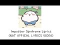 Imposter Syndrome By Sidney Gish Lyric Video NOT OFFICAL