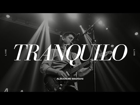 Ale Magnani - Tranquilo (Ao Vivo)