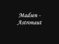 Madsen - Astronaut 