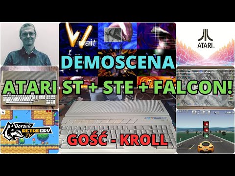 Borsuk Retro Gry TV: DEMOSCENA - ATARI ST / STE / FALCON (Gość: KROLL)