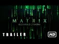 The Matrix Resurrections – Official Trailer 1 [HD]
