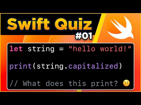Swift Quiz #01 - String.capitalized vs String.uppercased() thumbnail
