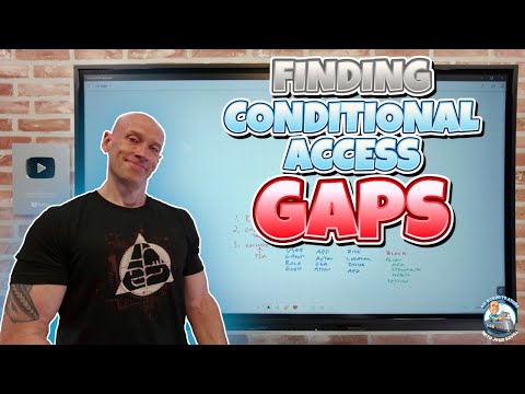 Finding Conditional Access Gaps Finding Conditional Access Gaps