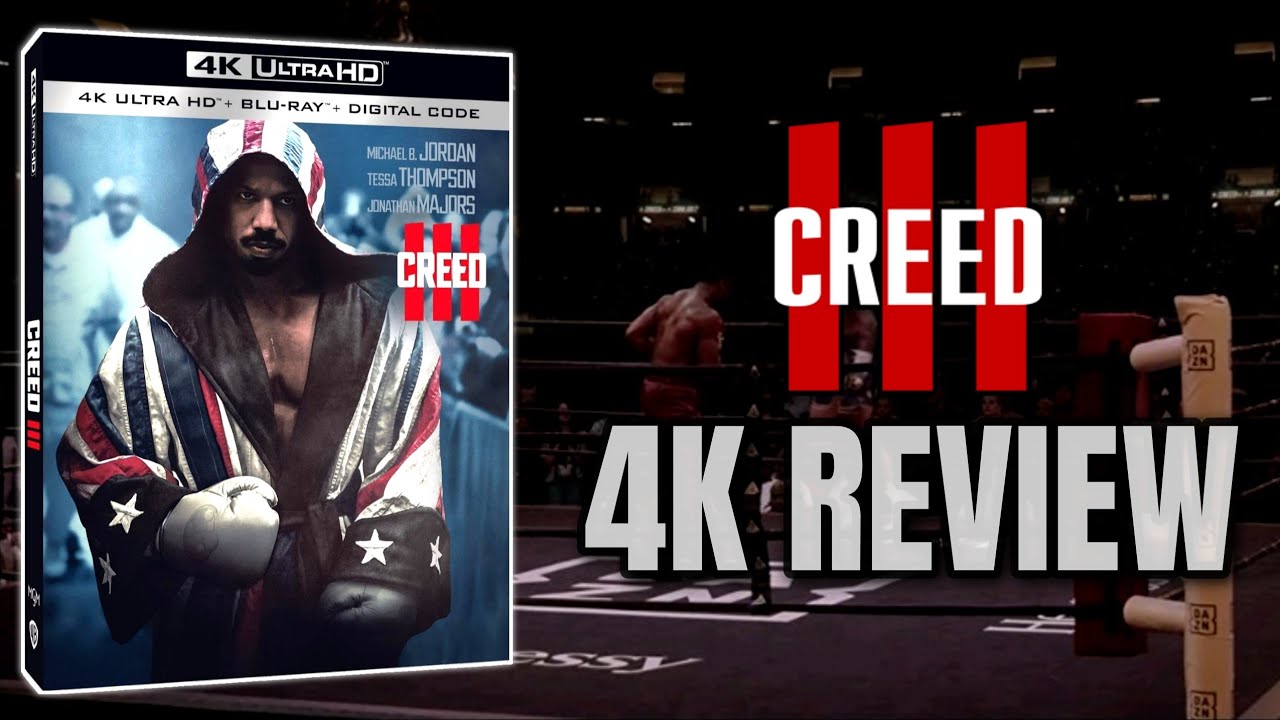 Creed III (2023) 4K UHD Review - Warner Bros - Is It A Knockout 4K Disc?