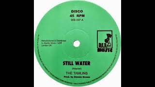 The Tamlins - Still Water