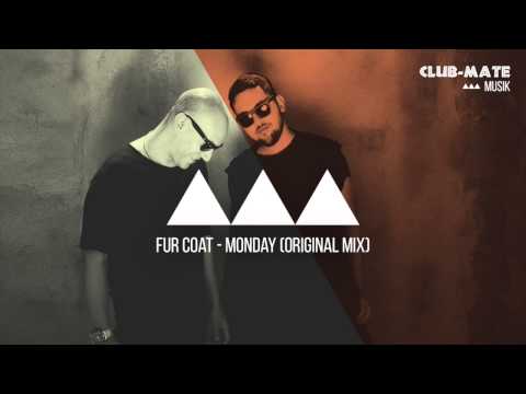 Fur Coat - Monday (Original Mix)