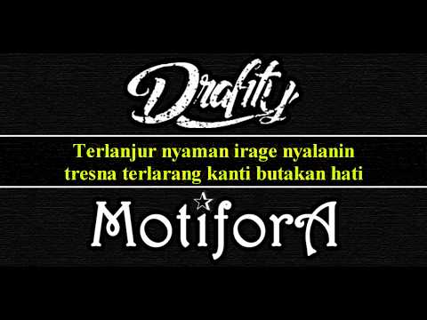 Drafity Band Feat Motifora - Tresna Sing Pantes (Official video lirik)
