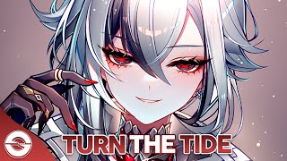 Nightcore - Turn The Tide (Lyrics)