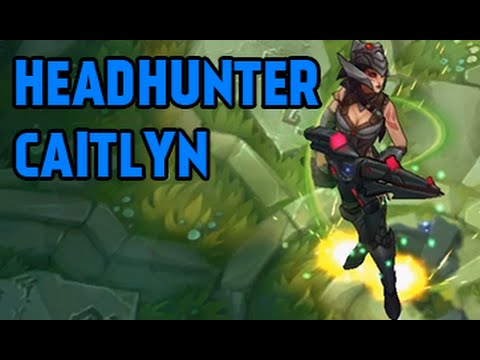 Headhunter Caitlyn | Skin Spotlight