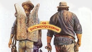 Os Encrenqueiros 1994 (Completo e Dublado) - Faroeste