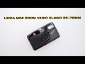 LEICA Mini Zoom VARIO ELMAR 35 70mm Alternative To Yashica T4