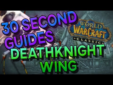 Deathknight Wing - 30 Second Guides - Naxxramas (Military Wing)