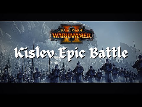 total war warhammer 2 epic Battle : Kislev Mod