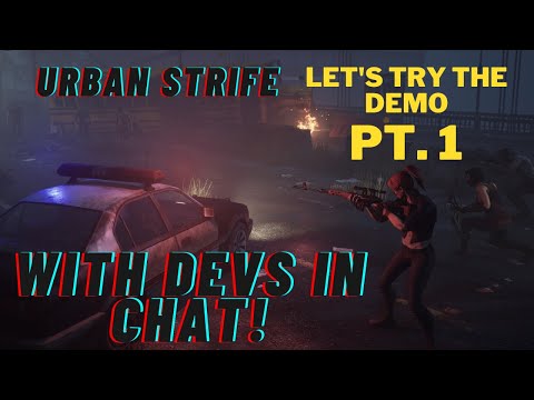 Urban Strife Demo gameplay - Part 1 - With Devs in chat commenting on the game!