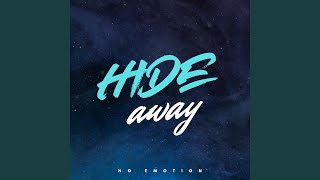 Hide Away (Techno Version)