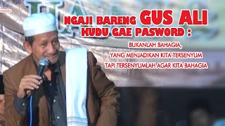 Download lagu KH.AGOES ALI MASYHURI {GUS ALI}; paswod untuk bahagia mp3