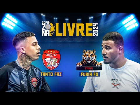 TANTO FAZ x FÚRIA - Copa Zona Livre 2024