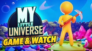 Creating a World in My Little Universe - Game & Watch (Sponsored)