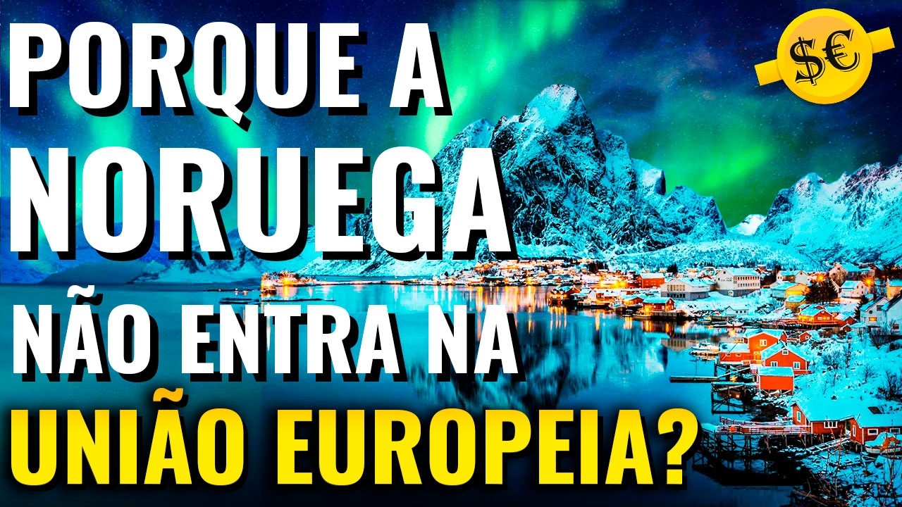 Por que a NORUEGA se Recusa a Entrar na União Europeia?