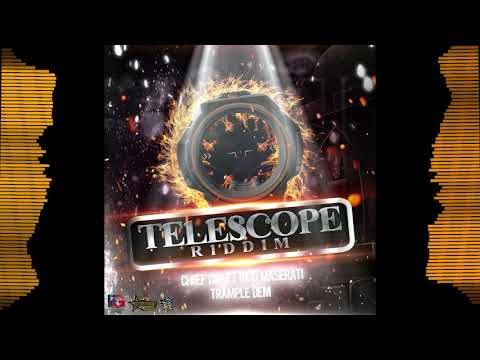 CHiiEF DiiN x Rico Maserati - Trample Dem ( Telescope Riddim ) Official Audio