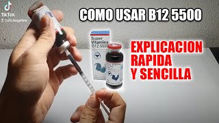 como se usa b12 5500 dosis #b125500