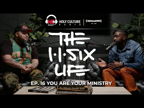 The 116 Life Ep. 16 - You Are Your Ministry