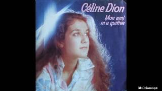 Céline Dion - Mon ami m&#39;a quitté