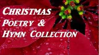Christmas Poetry & Hymn Collection - FULL AudioBook - Holiday Literature