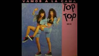 Top Top - Vamos a la cama (dance mix) (MAXI) (1988)