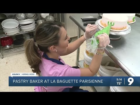 Hiring Heidi: Pastry baker at La Baguette Parisienne