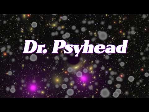 Dr  Psyhead - Dark Matter