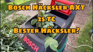 Bosch Häcksler AXT 25 TC Bester Leisehäcksler?