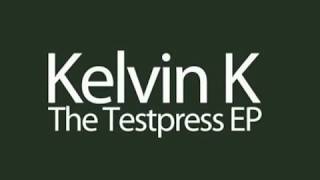 Kelvin K - Laurel St. (Beginnings)