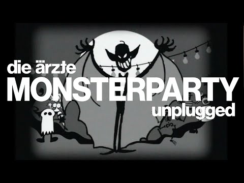 die ärzte - Monsterparty (Unplugged Alternativvideo)