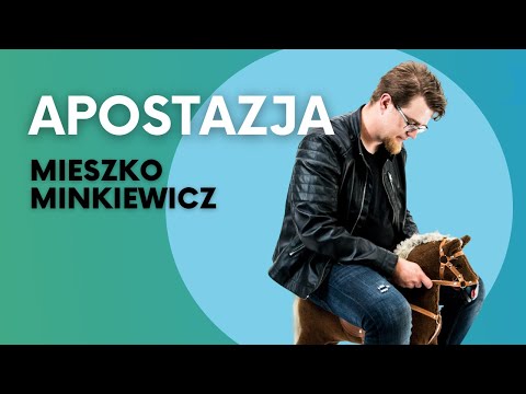 MIESZKO MINKIEWICZ - Apostazja (pełna wersja) | Stand-Up | 2022