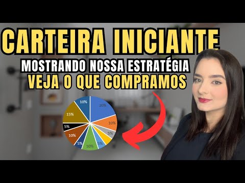 CRIANDO A CARTEIRA DA NOIVA - ESCOLHENDO OS ATIVOS