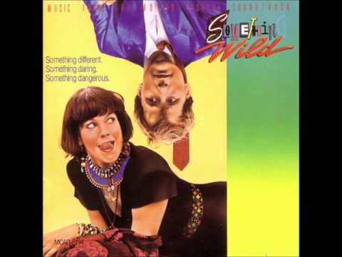 download lagu mp3 mp4 Something Wild Soundtrack, download mp3 Something Wild Soundtrack free downloadn, video klip Something Wild Soundtrack