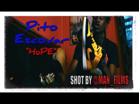 Pito Escovar - HOPE (Official Music Video) Shot By @Man_Films