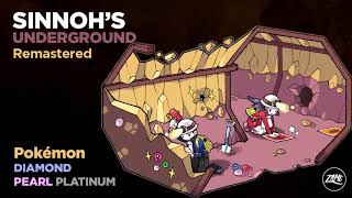 Sinnoh&#39;s Underground (Remastered) || Pokémon Diamond/Pearl/Platinum