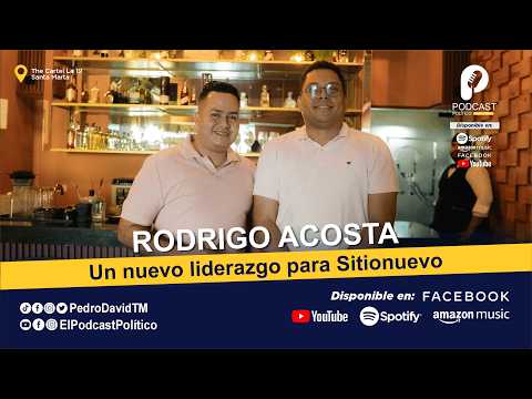 Un nuevo liderazgo para Sitionuevo: Rodrigo Acosta