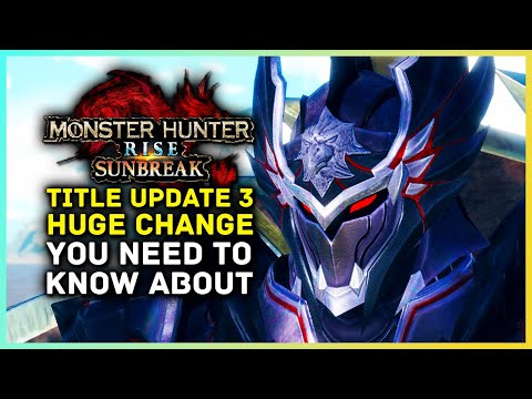 Monster Hunter Rise Sunbreak | Title Update 3 Change You Need To Know - Easy God Rolls Talisman