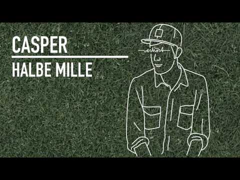 CASPER - HALBE MILLE