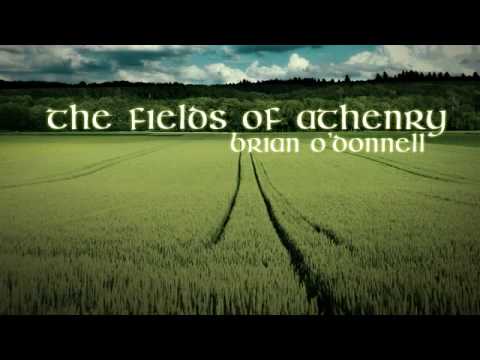 The Fields of Athenry - Brian O'Donnell