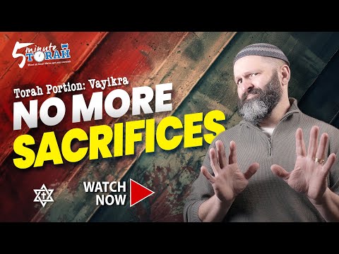 Vayikra | 5 Minute Torah | Messianic Commentary on the weekly Torah Portion