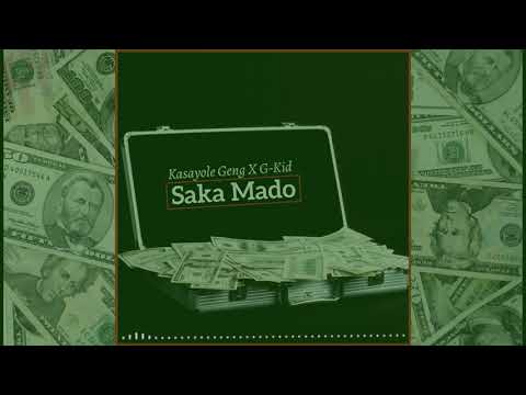 Saka Mado -Mbogi Kasayole X G-Kid Gang  [Official Audio]